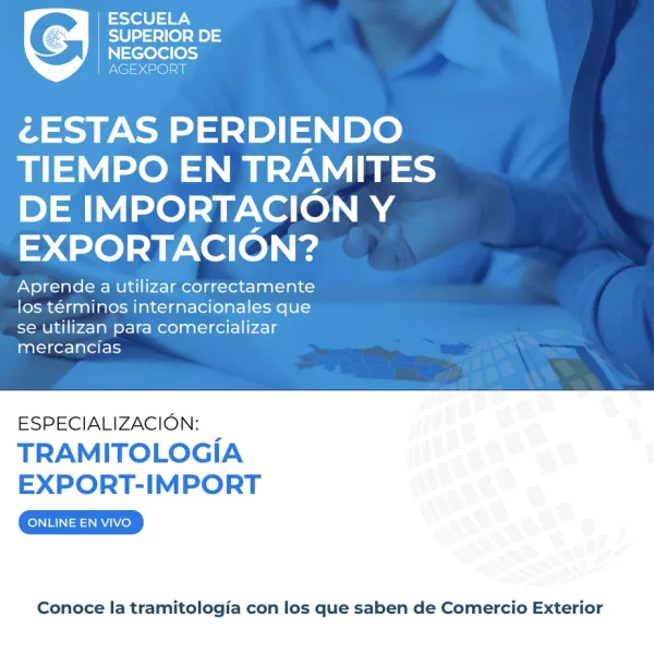 ESPECIALIZACIÓN TRAMITOLOGÍA EXPORT-IMPORT